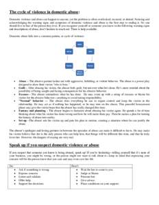 Behavior / Human behavior / Misconduct / Abuse / Domestic violence / Violence against women / Crime / Homelessness / Violence / Cycle of violence / Domestic violence in the United States / Outline of domestic violence