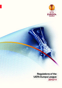 Sport in Europe / UEFA / 2010–11 UEFA Europa League / UEFA Cup and Europa League records and statistics / Association football / Sports / UEFA Europa League