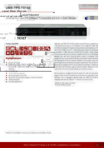 UMX-TPS-TX140 Universal four input TPS (HDBaseTTM) transmitter with built in Event Manager Part No: Highlight features