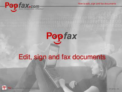 How to edit, sign and fax documents Easy, inexpensive…Effective ! Edit, sign and fax documents