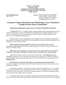 Center for Auto Safety Consumer Action Consumers for Auto Reliability and Safety National Association of Consumer Advocates Public Citizen For Immediate Release: