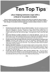 Ten Top Tips  © when helping someone cope with a critical or traumatic incident
