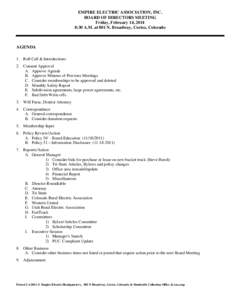 EMPIRE ELECTRIC ASSOCIATION, INC. BOARD OF DIRECTORS MEETING Friday, February 14, 2014 8:30 A.M. at 801 N. Broadway, Cortez, Colorado  AGENDA