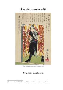 Les deux samouraïs1  Taiso Yoshitoshi, Ronin dans l’embrasure, 1869 Stéphane Zagdanski