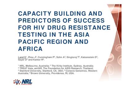 CAPACITY BUILDING AND PREDICTORS OF SUCCESS FOR HIV DRUG RESISTANCE TESTING IN THE ASIA PACIFIC REGION AND AFRICA