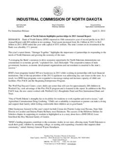 Wayne Stenehjem / Bank of North Dakota / Eric Hardmeyer / Doug Goehring / BND / Politics of North Dakota / North Dakota / Bismarck–Mandan / States of the United States