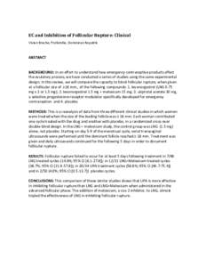 EC and Inhibition of Follicular Rupture: Clinical Vivian Brache, Profamilia, Dominican Republic ABSTRACT  BACKGROUND: In an effort to understand how emergency contraceptive products affect