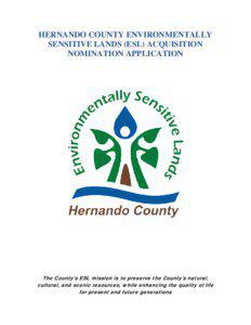 HERNANDO COUNTY ENVIRONMENTALLY SENSITIVE LANDS (ESL) ACQUISITION NOMINATION APPLICATION