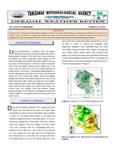 No: [removed]Cropping Season  December[removed], 2012 HIGHLIGHTS Crops over both unimodal and bimodal areas are expected to benefit from normal rainfall although over unimodal areas where above normal rains are