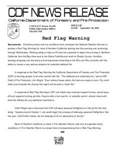 Aerial firefighting / Public safety / California Department of Forestry and Fire Protection / Red flag warning / National Weather Service / Wildfire / Firefighter / Oakland Firestorm / Wildland fire suppression / Firefighting / Fire prevention