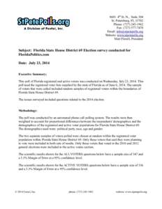 8601 4th St. N., Suite 304 St. Petersburg, FL[removed]Phone: ([removed]Fax: ([removed]Email: [removed] Website: www.stpetepolls.org