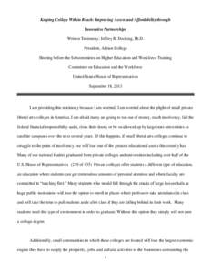 Keeping College Within Reach: Improving Access and Affordability through Innovative Partnerships Written Testimony: Jeffrey R. Docking, Ph.D. President, Adrian College Hearing before the Subcommittee on Higher Education 