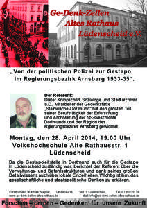 Ge-Denk-Zellen Altes Rathaus Lüdenscheid e.V. „Von der politischen Polizei zur Gestapo im Regierungsbezirk Arnsberg[removed]“.