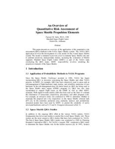 An Overview of Quantitative Risk Assessment of Space Shuttle Propulsion Elements Fayssal M. Safie, Ph.D., CRE Marshall Space Flight Center Huntsville, Alabama