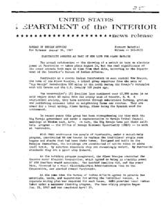 UNITED STATES  jJPARTMENT of the INTERIOR * * * * * * * * * * * * * * * * * * * * *news release BUREAU OF INDIAN AFFAIRS For Release August 24, 1967