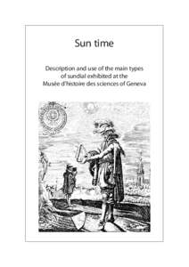 Sun time Description and use of the main types of sundial exhibited at the Musée d’histoire des sciences of Geneva  Sundials