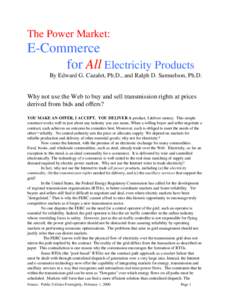 The Power Market:  E-Commerce for All Electricity Products By Edward G. Cazalet, Ph.D., and Ralph D. Samuelson, Ph.D.