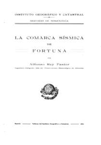 INSTITUTO GEOGRÁFICO Y CATASTRAL SERVICIO DE SISNIOLOGÍA LA  COMARCA SÍSMICA