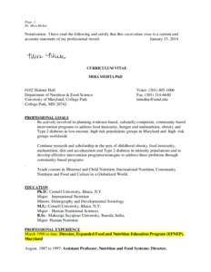 Page: 1 Dr. Mira Mehta Notarization. I have read the following and certify that this curriculum vitae is a current and accurate statement of my professional record. January 15, 2014