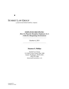 . SUMMIT LAW GROUP a professional limited liability company EMPLOYEE DISCIPLINE: How To Properly Discipline Employees In A