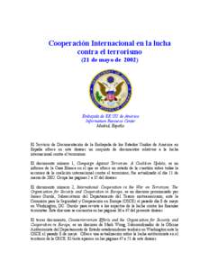 Cooperación Internacional en la lucha contra el terrorismo (21 de mayo de[removed]Embajada de EE.UU. de América Information Resource Center