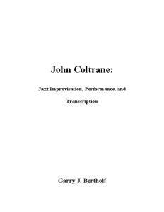 John Coltrane: Jazz Improvisation, Performance, and Transcription