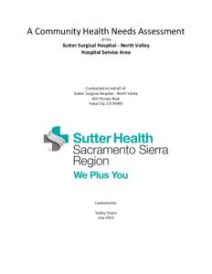 A Community Health Needs Assessment of the Sutter Surgical Hospital - North Valley Hospital Service Area