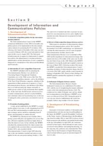 Internet access / Government / Law / Electronic engineering / Wireless networking / Botswana Telecommunications Authority / Telecommunications Act / Network architecture / National Telecommunications and Information Administration / Interconnection