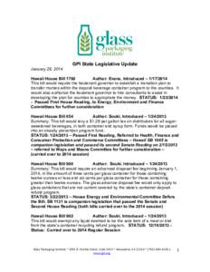GPI State Legislative Update January 28, 2014 Hawaii House Bill 1760 Author: Evans, Introduced – [removed]This bill would require the lieutenant governor to establish a transition plan to transfer monies within the de