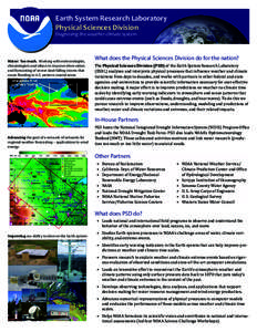 Earth System Research Laboratory Physical Sciences Division Diagnosing the weather-climate system Water: Too much. Working with meteorologists, climatologists and others to improve observation