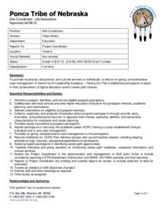 Ponca Tribe of Nebraska Site Coordinator Job Description Approved[removed]Position:  Site Coordinator