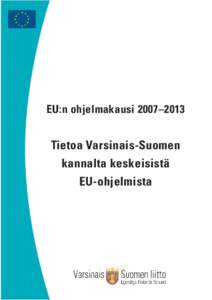 Tietoa V-Sn kannalta keskeisistä EU-ohjelmista.indd