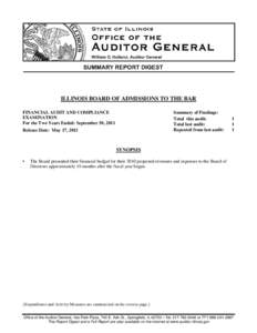 ILLINOIS BOARD OF ADMISSIONS TO THE BAR FINANCIAL AUDIT AND COMPLIANCE EXAMINATION For the Two Years Ended: September 30, 2011  Summary of Findings: