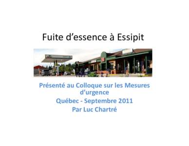 Microsoft PowerPoint - LC-Fuite d’essence à Essipit