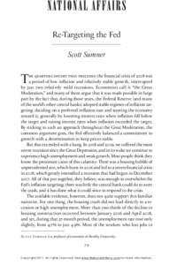 Re-Targeting the Fed Scott Sumner T  he quarter-century that preceded the financial crisis of 2008 was