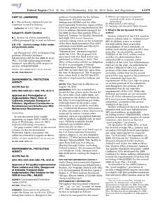 Federal Register / Vol. 76, No[removed]Wednesday, July 20, [removed]Rules and Regulations PART 52—[AMENDED] 1. The authority citation for part 52 continues to read as follows:  ■