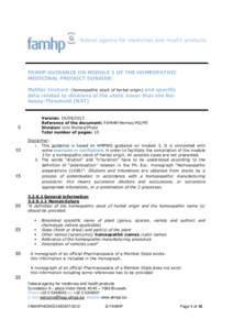 federal agency for medicines and health products  FAMHP GUIDANCE ON MODULE 3 OF THE HOMEOPATHIC MEDICINAL PRODUCT DOSSIER: Mother tincture (homeopathic stock of herbal origin) and specific data related to dilutions of th