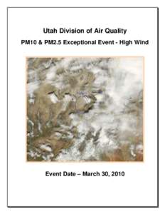 Pollution / Salt Lake City / Air pollution / Wasatch Range / Particulates / Utah / Geography of the United States / Wasatch Front