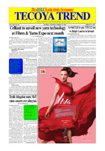 The ONLY Textile Daily Newspaper  TECOYA TREND Phone: Fax: Email:   VOL. XLVI No. 67