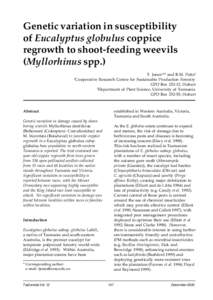 Genetic variation in susceptibility of Eucalyptus globulus coppice regrowth to shoot-feeding weevils (Myllorhinus spp.) T. Jones1,2* and B.M. Potts2 Cooperative Research Centre for Sustainable Production Forestry