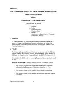 SMG[removed]FDA STAFF MANUAL GUIDES, VOLUME III - GENERAL ADMINISTRATION FINANCIAL MANAGEMENT BUDGET SUSPENSE ACCOUNT MANAGEMENT Effective Date: [removed]