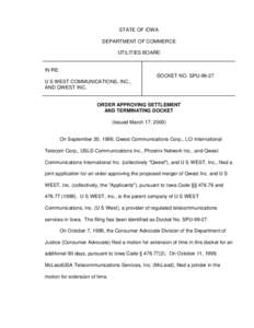 STATE OF IOWA DEPARTMENT OF COMMERCE UTILITIES BOARD IN RE: DOCKET NO. SPU-99-27