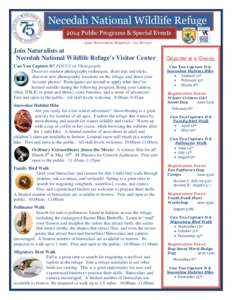 Necedah National Wildlife Refuge 2014 Public Programs & Special Events Some Reservations Required ~ See Reverse Join Naturalists at Necedah National Wildlife Refuge’s Visitor Center