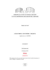 THIRD SECTION  CASE OF BREGA AND OTHERS v. MOLDOVA (Application noJUDGMENT