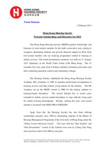 Press Release  2 February 2015 Hong Kong Housing Society Presents Scholarships and Bursaries for 2015