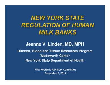 New York State Regulaton of Human Milk Banks