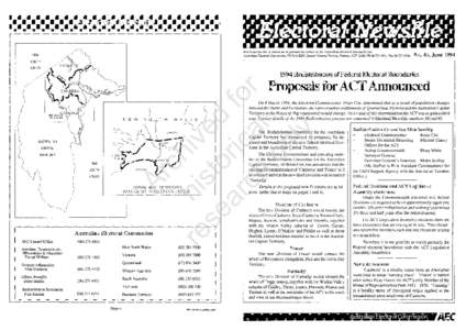 Published for the information of persons interested in the Australian electoral process by the  NEW Australian Electoral Commission, PO Box E201 Queen Victoria Terrace, Parkes, ACf 2600, Ph[removed], Fax[removed].