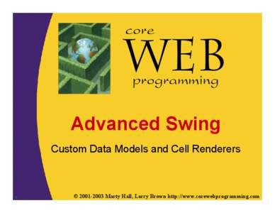 core programming Advanced Swing Custom Data Models and Cell Renderers