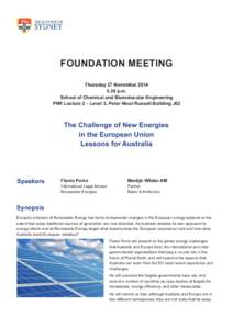 FOUNDATION MEETING Thursday 27 November[removed]p.m. School of Chemical and Biomolecular Engineering PNR Lecture 2 – Level 3, Peter Nicol Russell Building J02