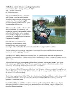 Nicholson leaves behind a lasting impression  Invermere Valley Echo – Monday, February 18, 2013   Page: 1, Section: Community   By: Kristian Rasmussen   The Columbia Valley has lost a beac